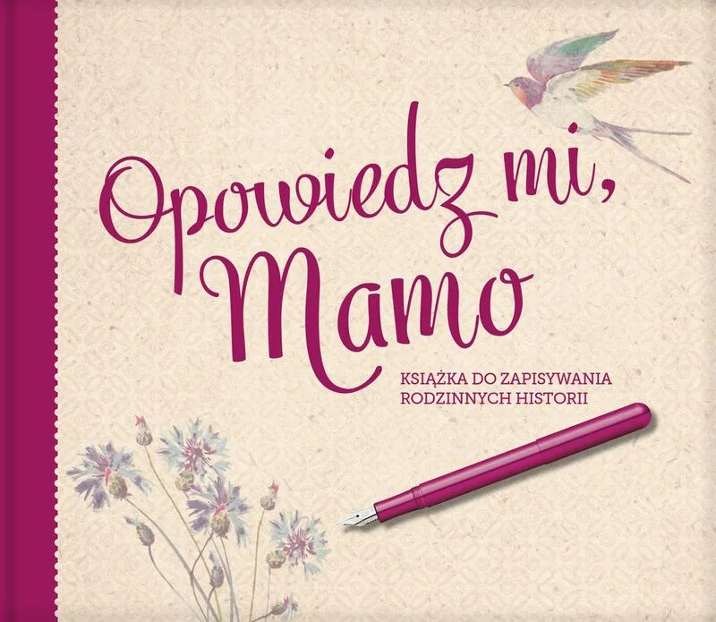 Monika Koprivova, Opowiedz mi, Mamo. Książka do uzupełnienia
