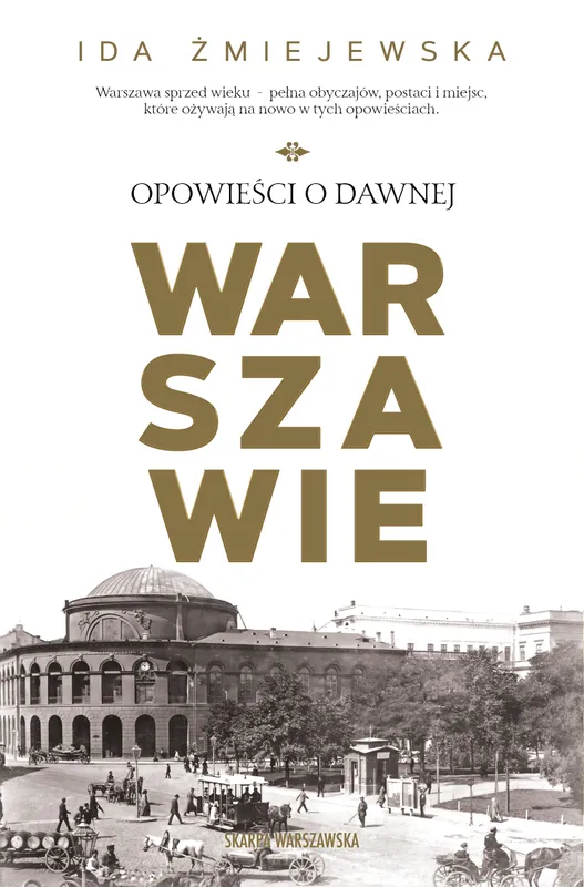 Opowieści o dawnej Warszawie