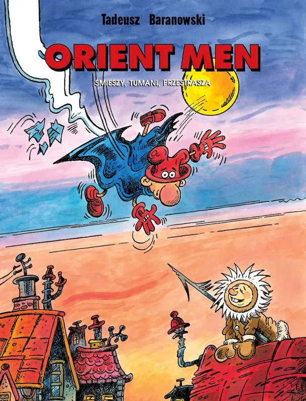 Orient Men. Śmieszy, tumani, przestrasza wyd. 9, Tadeusz Baranowski