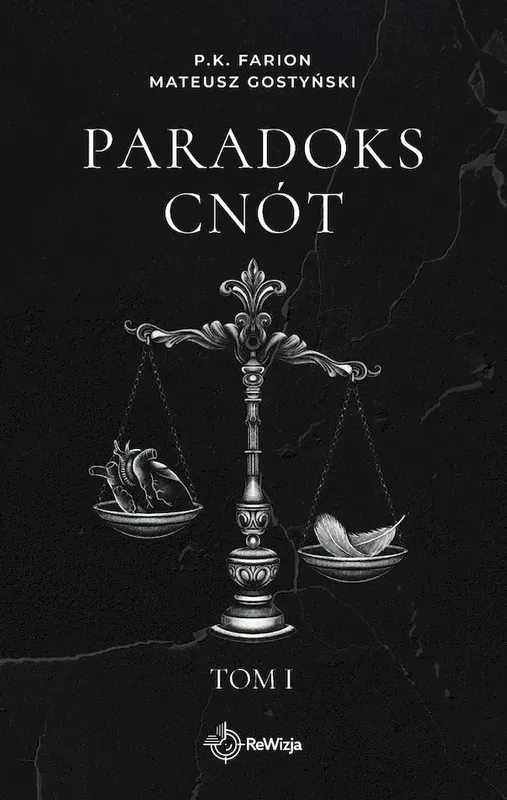 Paradoks Cnót. Tom 1, P.K. Farion - powieść erotyczna