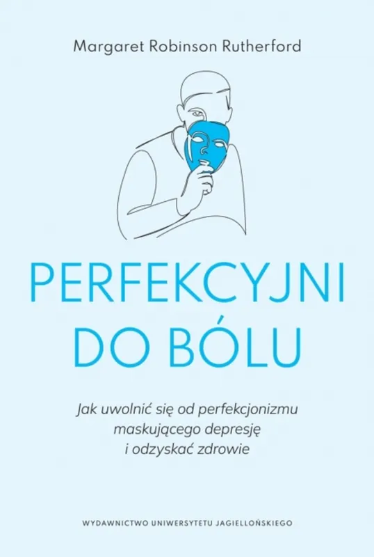 Perfekcyjni do bólu, Margaret Robinson Rutherford, poradnik