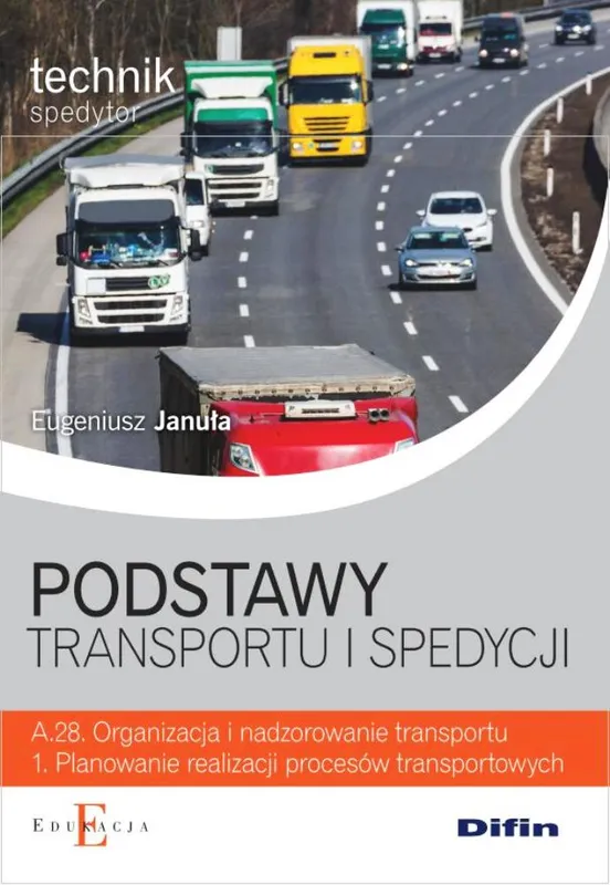 Podstawy transportu i spedycji A.28.1, podręcznik zawodowy
