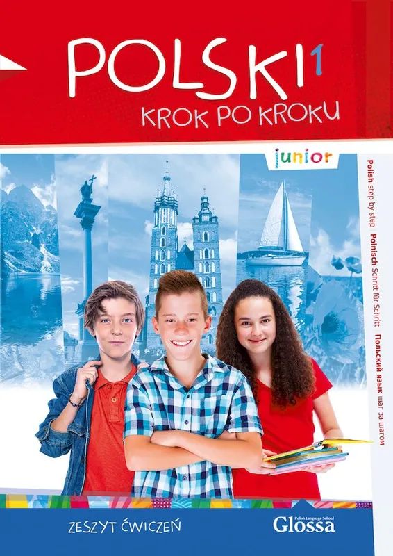 Polski krok po kroku, junior 1, zeszyt ćwiczeń, GLOSSA
