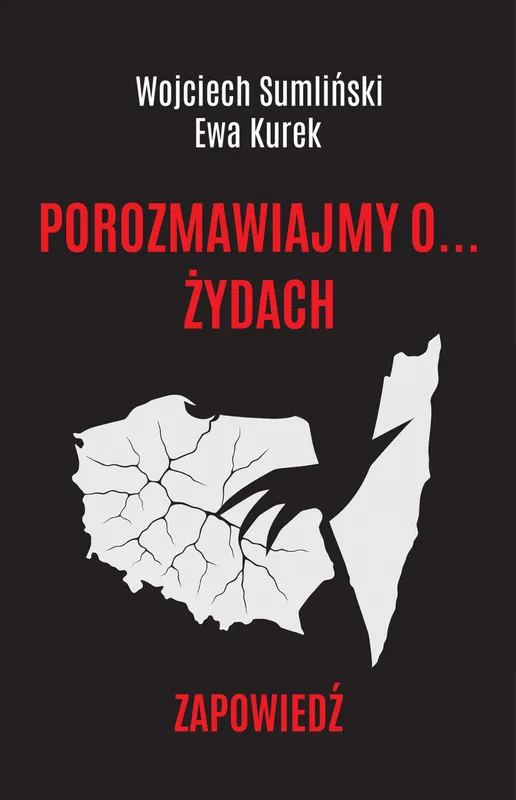 Porozmawiajmy o... żydach. Zapowiedź, Wojciech Sumliński