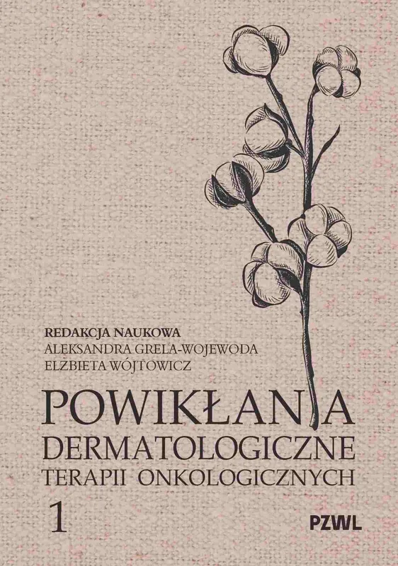 Powikłania dermatologiczne terapii onkologicznych 1, PZWL