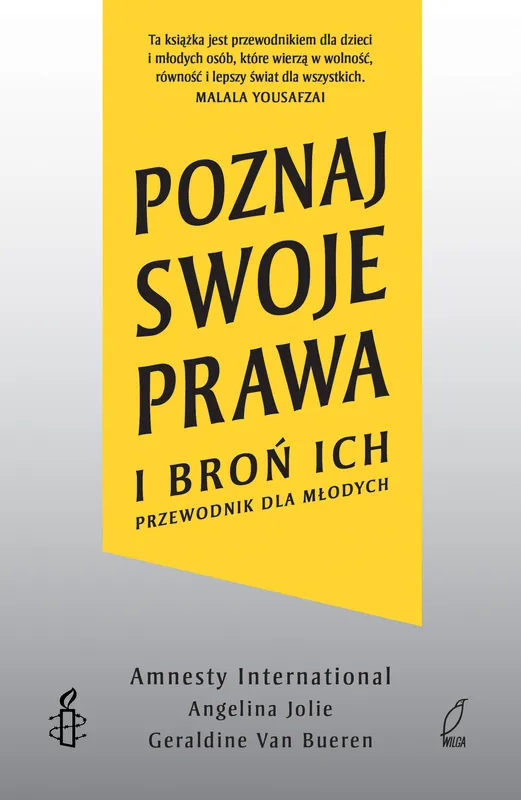Poznaj swoje prawa i broń ich. Przewodnik dla młodych, Angelina Jolie