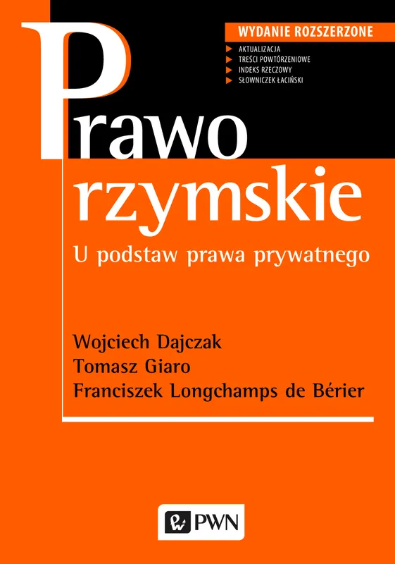 Prawo rzymskie u podstaw prawa prywatnego, wyd. 3, Wojciech Dajczak