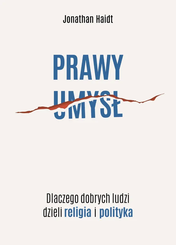 Prawy umysł, Jonathan Haidt, Zysk i S-ka