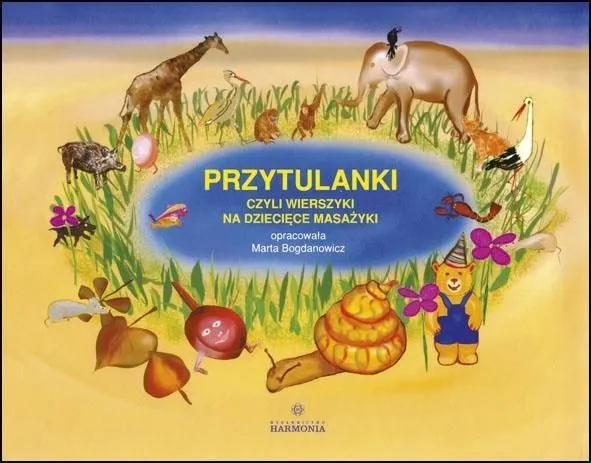 Przytulanki. Wierszyki na dziecięce masażyki
