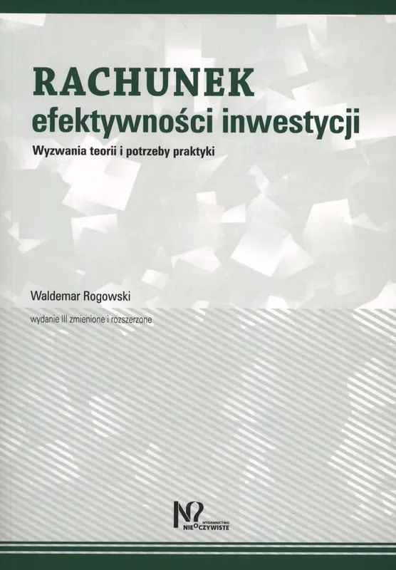 Rachunek efektywności inwestycji, Waldemar Rogowski