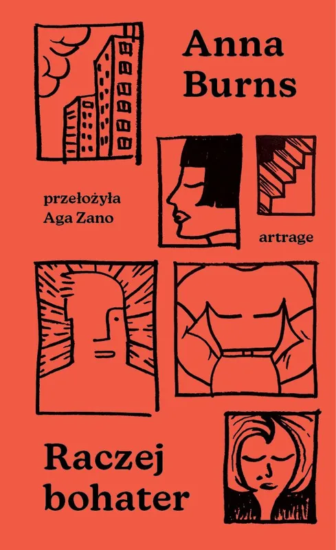 Raczej bohater, Anna Burns, seria Mały format, proza, ArtRage