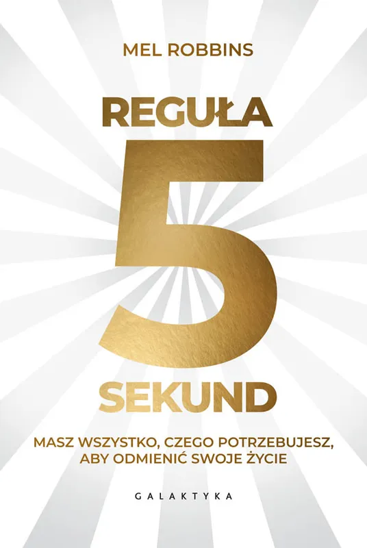 Reguła 5 sekund, Mel Robbins, poradnik rozwoju