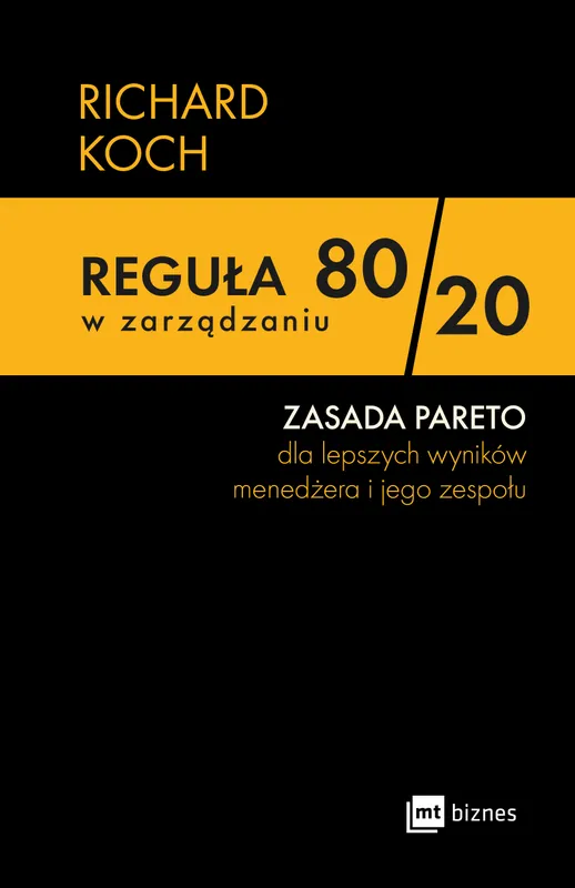 Reguła 80/20 w zarządzaniu