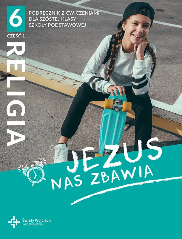 Religia Jezus nas zbawia, podręcznik dla klasy 6, część 1