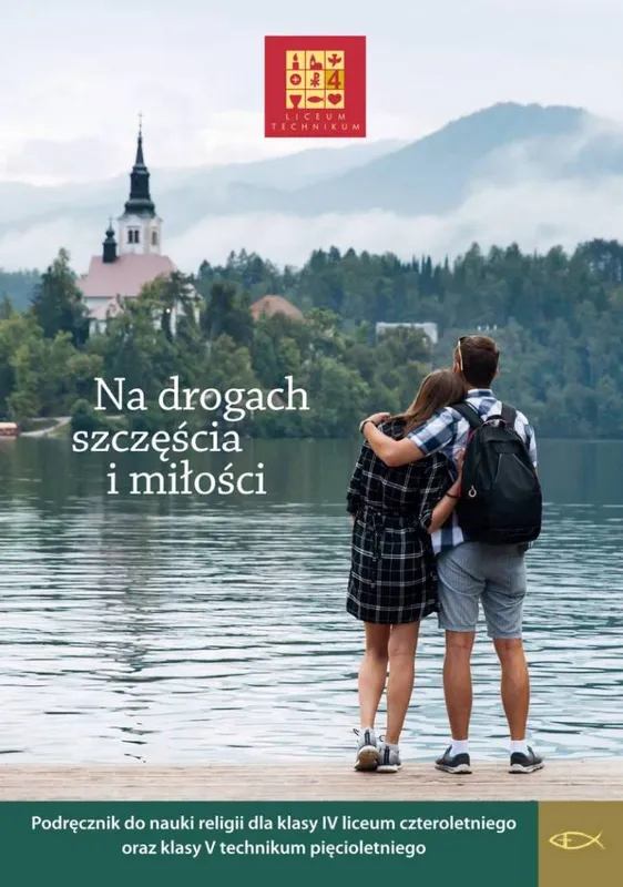 Religia. Na drogach szczęścia i miłości, podręcznik klasa IV i V