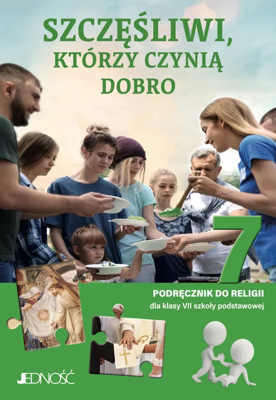 Religia Szczęśliwi, którzy czynią dobro, podręcznik kl. 7