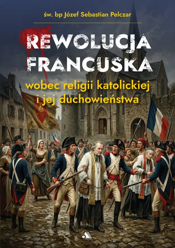 Rewolucja francuska wobec religii katolickiej