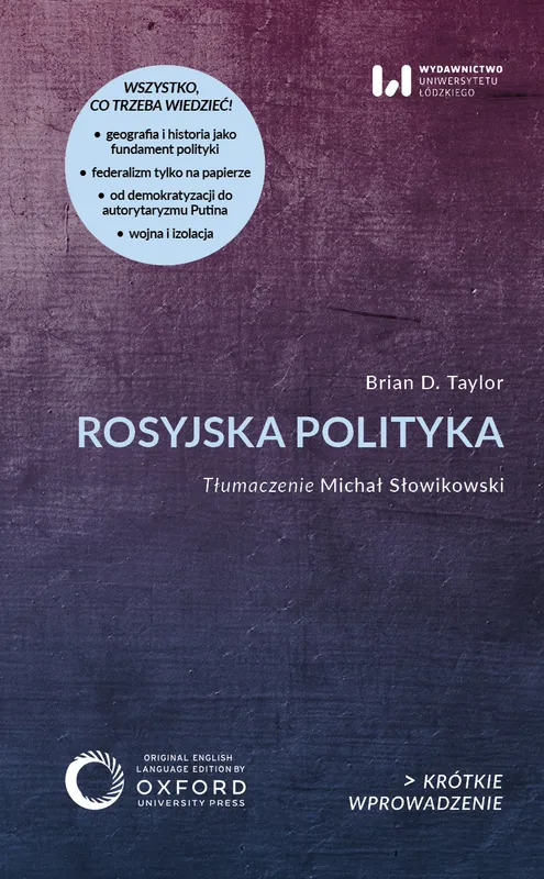 Rosyjska polityka, Brian D. Taylor, Krótkie Wprowadzenie
