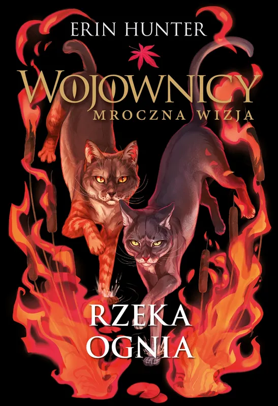 Rzeka ognia. Wojownicy. Mroczna wizja, Erin Hunter