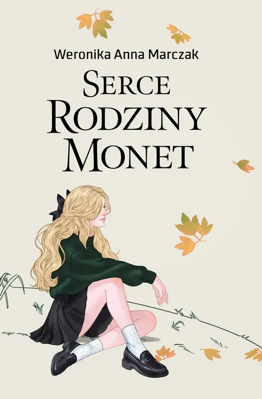 Serce rodziny Monet. Tom 1, Weronika Marczak