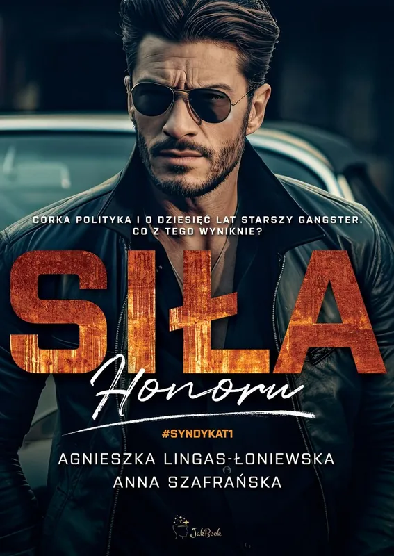 Siła honoru. Syndykat. Tom 1, mroczny romans Lingas-Łoniewskiej