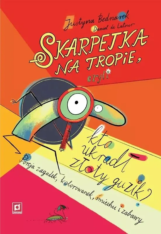 Skarpetka na tropie wyd. 3, Justyna Bednarek