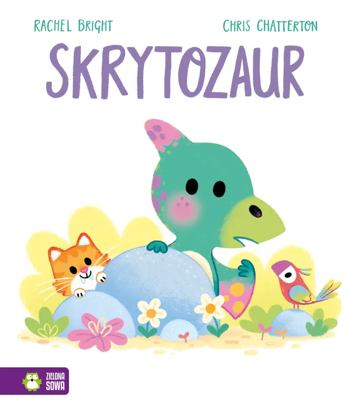 Skrytozaur, Rachel Bright. Książka dla dzieci o pokonywaniu nieśmiałości
