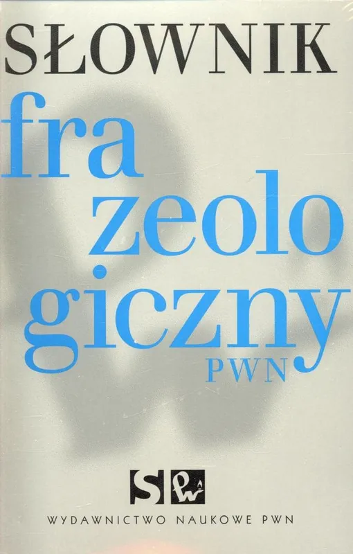 Słownik frazeologiczny PWN z płytą CD, oprawa twarda