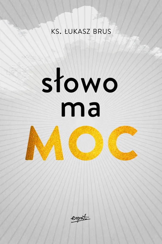 Słowo ma moc, ks. Łukasz Brus, medytacje biblijne
