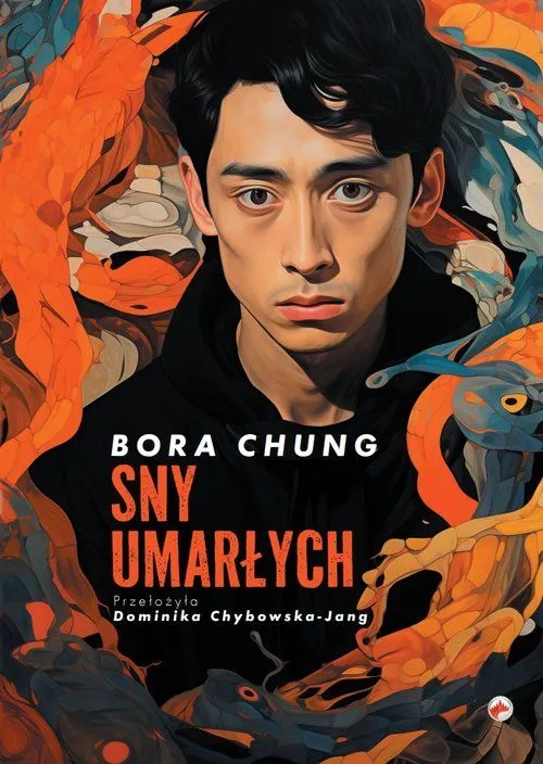 Sny umarłych, Bora Chung, fantastyka koreańska