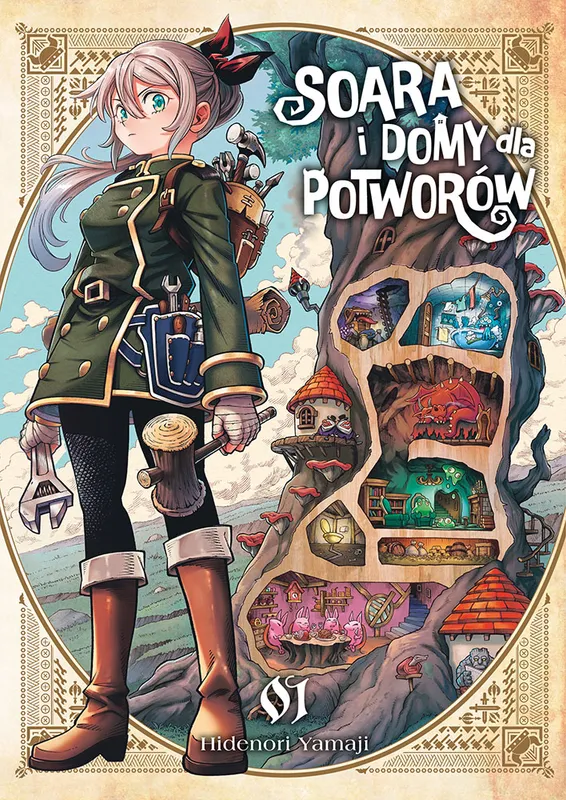 Soara i domy dla potworów Tom 1, manga Hidenori Yamaji