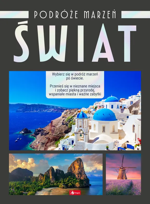 Świat. Podróże marzeń