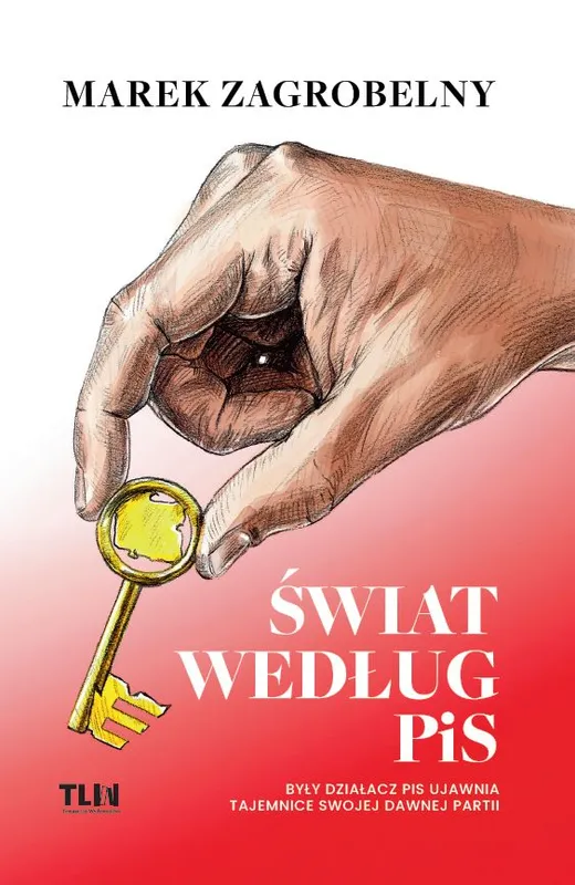 Świat według PiS. Były działacz ujawnia tajemnice partii