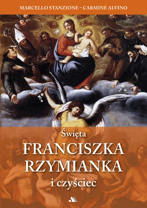 Święta Franciszka Rzymianka i czyściec - Marcello Stanzione
