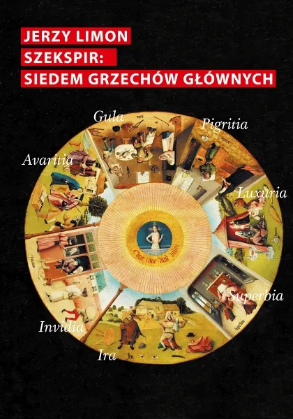 Szekspir. 7 grzechów głównych wyd. 2, esej Jerzego Limona