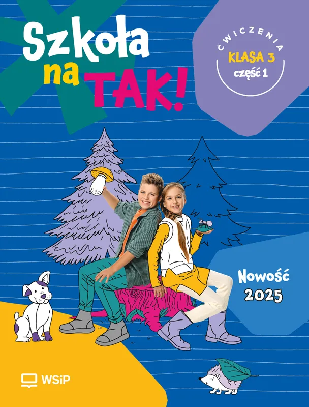 Szkoła na Tak. Karty ćwiczeń klasa 3, część 1
