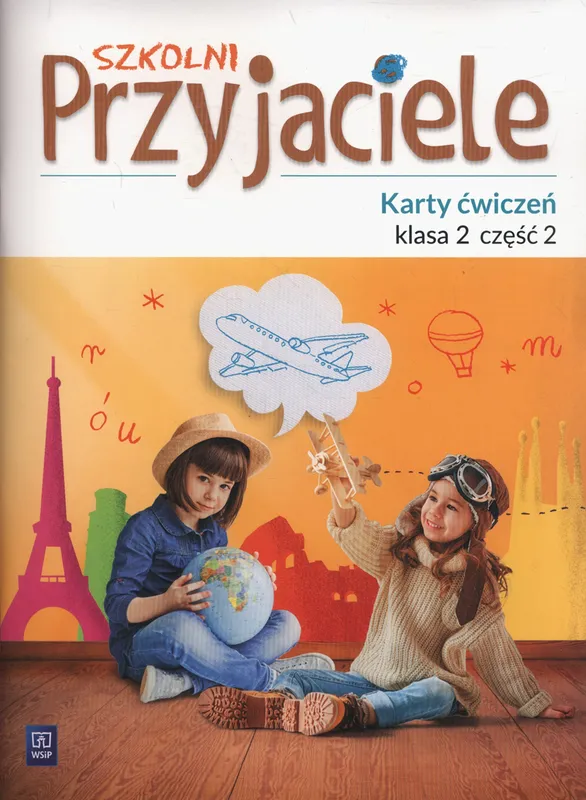 Szkolni przyjaciele karty ćwiczeń klasa 2 część 2 edukacja wczesnoszkolna