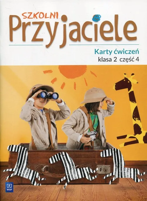 Szkolni przyjaciele karty ćwiczeń klasa 2 część 4 edukacja wczesnoszkolna