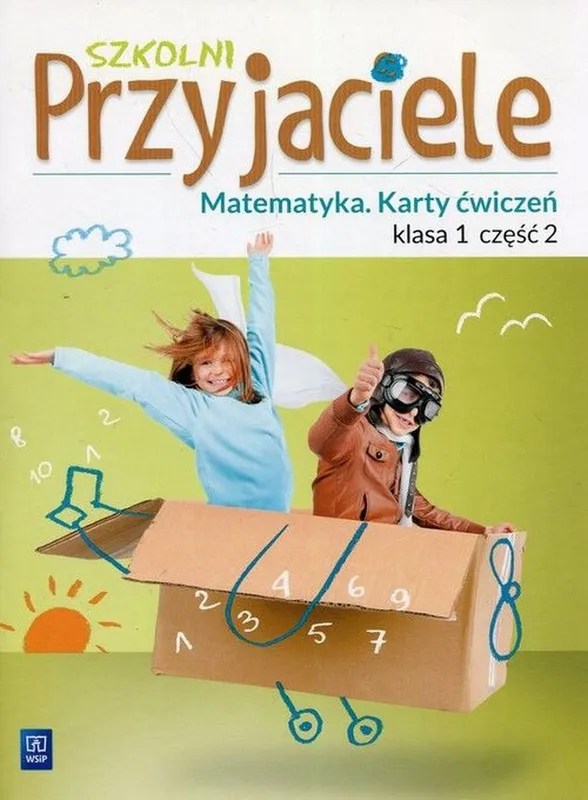 Szkolni Przyjaciele matematyka, karty ćwiczeń klasa 1, część 2