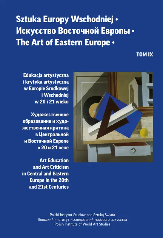 Sztuka Europy Wschodniej Tom IX, edukacja artystyczna, rocznik naukowy