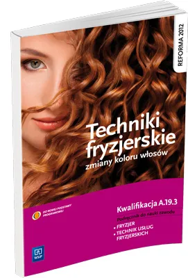 Techniki fryzjerskie, zmiany kolorów włosów, WSIP