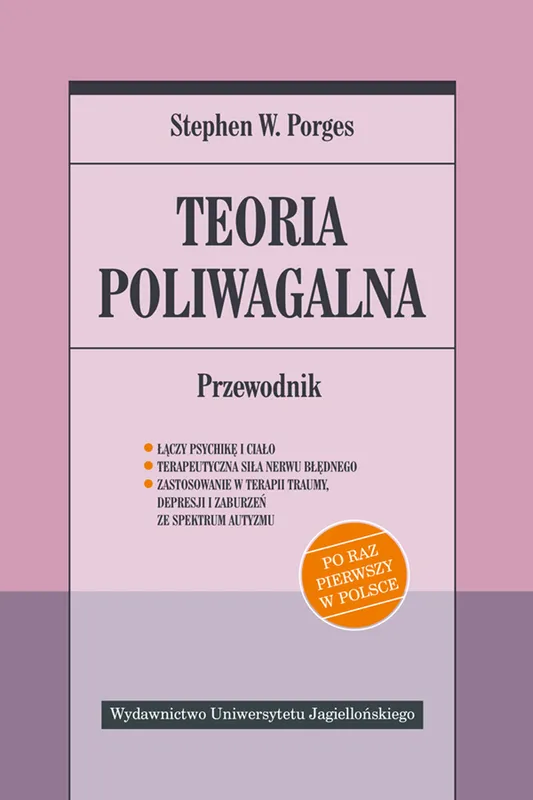 Teoria poliwagalna, przewodnik Stephen W. Porges