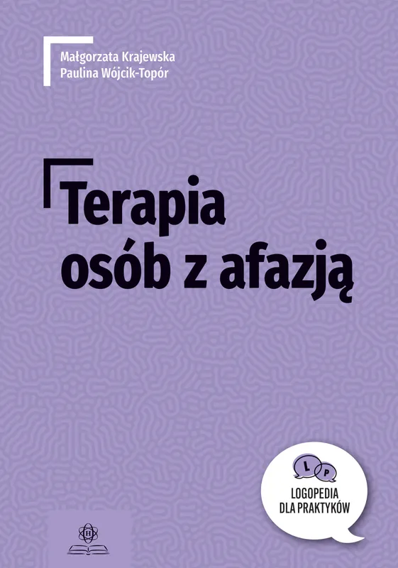 Terapia osób z afazją, logopedia dla praktyków