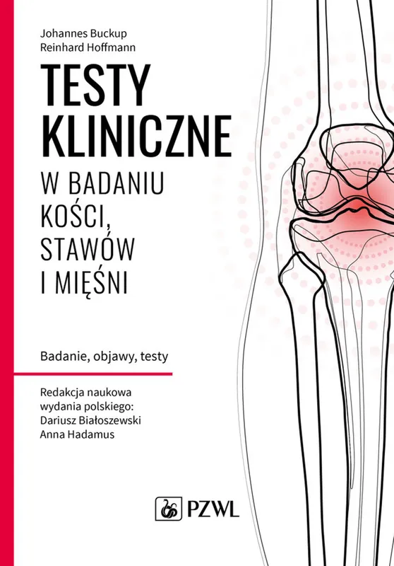 Testy kliniczne w badaniu kości, stawów i mięśni, PZWL