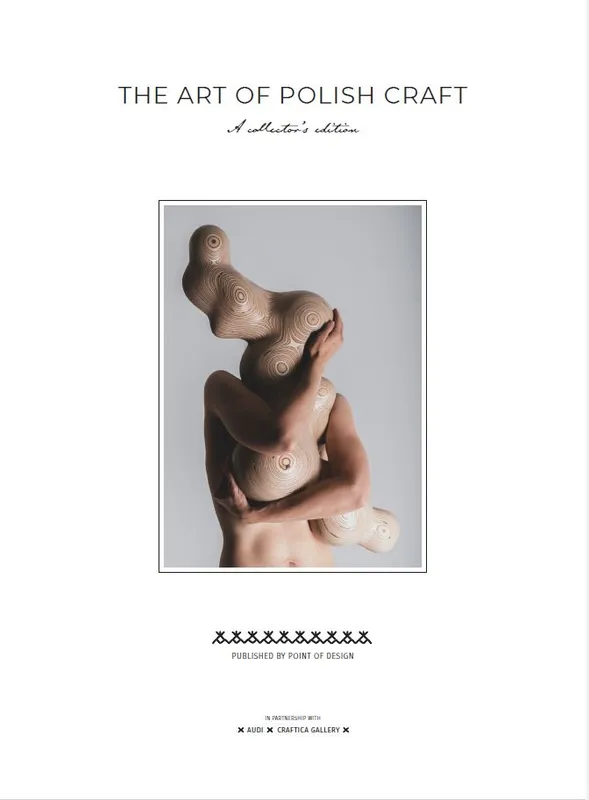 The Art of Polish Craft, Collector's Edition, Point of Design