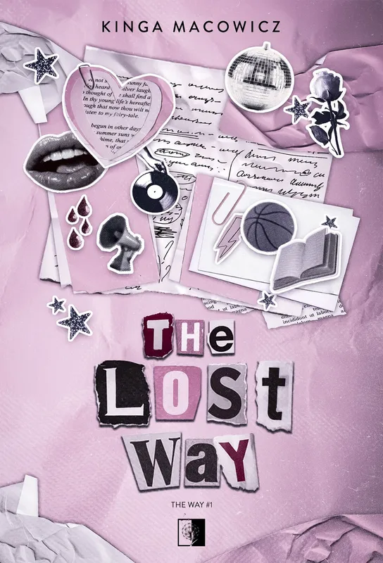 The Lost Way. The Way Tom 1, Kinga Macowicz, enemies to lovers