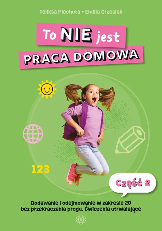 To NIE jest praca domowa część 2, dodawanie i odejmowanie do 20