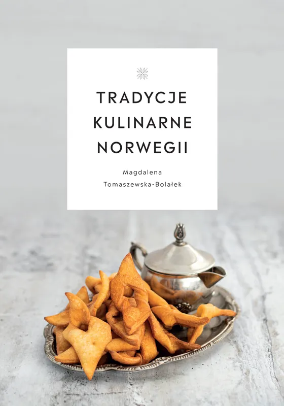 Tradycje kulinarne Norwegii, Magdalena Tomaszewska-Bolałek