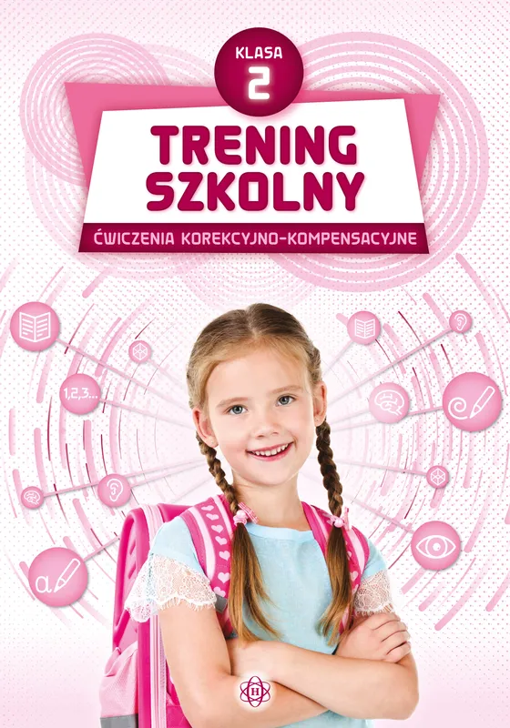 Trening szkolny. Ćwiczenia korekcyjno-kompensacyjne, klasa 2