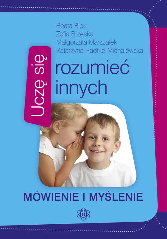 Uczę się rozumieć innych. Mówienie i myślenie, Beata Blok, Harmonia
